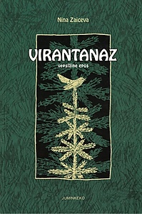 Virantanaz-eposan ezmäine versii, 2012
